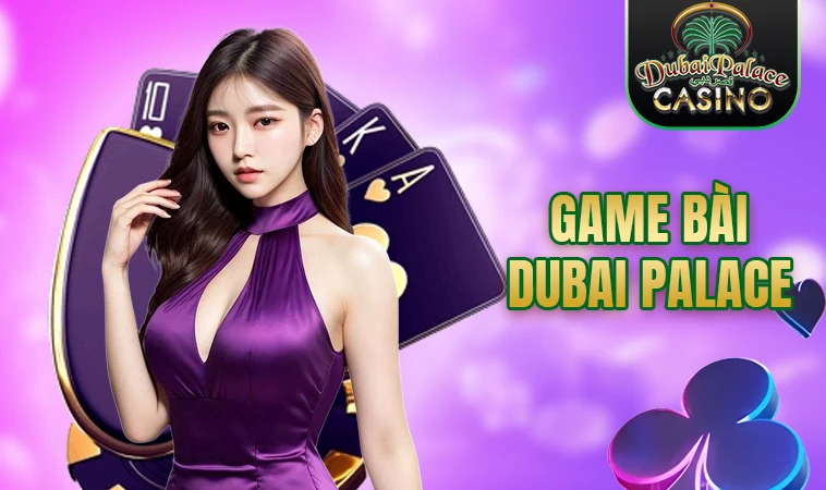 Dubai Palace - Nhà Cái DubaiPalace - Website Cá Cược Trực Tuyến Uy Tín 2026