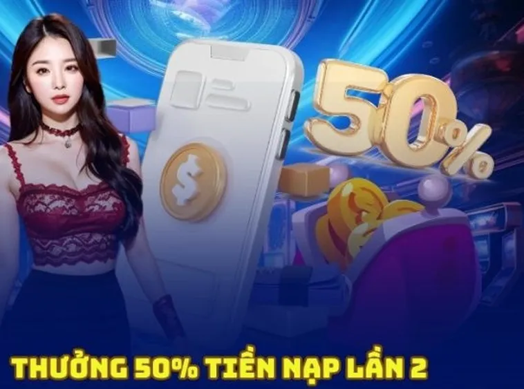 Cơ Hội Nhận Thưởng Nạp Lần 2 Tặng 50% Tại Nhà Cái Dubai Palace